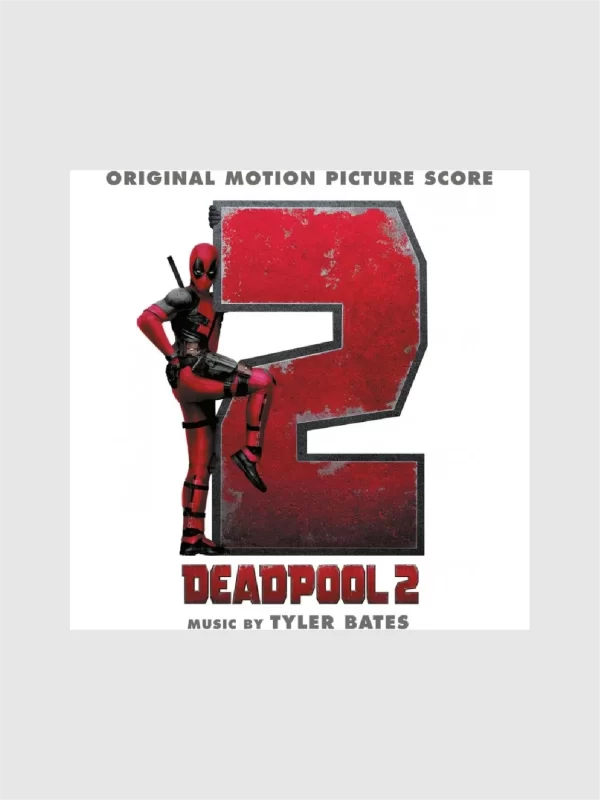 <h5>Deadpool 2</h5> <h6>Tyler Bates</h6>