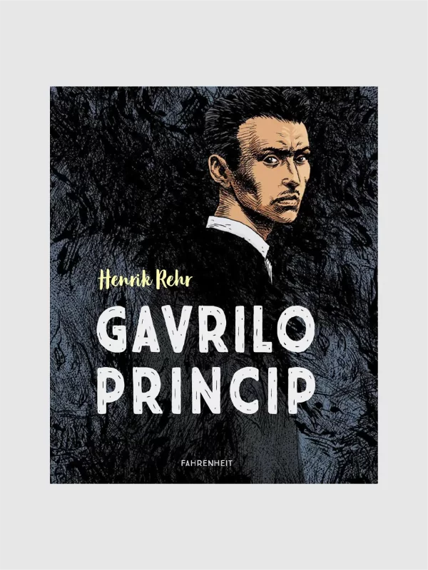 <h5>Gavrilo Princip </h5><h6>af Henrik Rehr</h6>