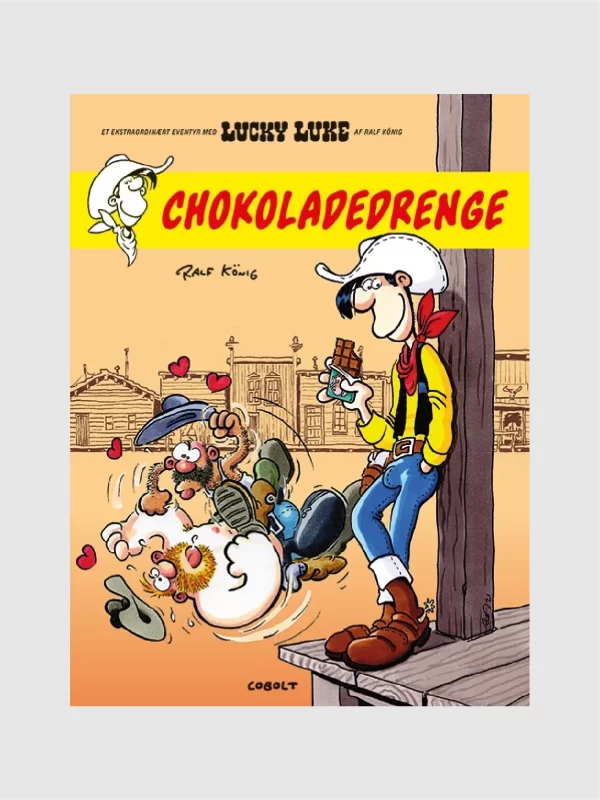 <h6>Chokoladedrengene </h6><h6>Lucky Luke - Et ekstraordinært eventyr</h6>